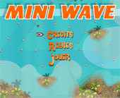   Mini Wave